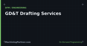 Read more about the article GD&T Drafting Services: Clear, Manufacturable, Inspectable Drawings