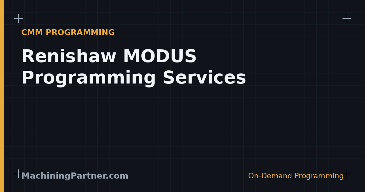 Read more about the article Renishaw MODUS Programming Services: 5-Axis REVO Measurement, On Demand