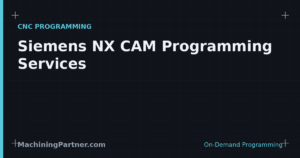 Read more about the article Siemens NX CAM Programming Services: Complex Multi-Axis & Mold Work